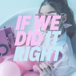 album image Pushing Away If We Did It Right - EP