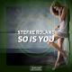 Stefre Roland - So Is You