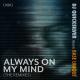 DJ Quicksilver, Base Unique - Always on My Mind