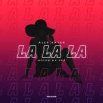 album image La La La (Мотив из 90-х) La La La (Мотив из 90-х) - Single