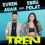 album image Tren Tren (feat. Ebru Polat) - Single