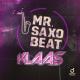 Klaas, Extended Mix - Mr. Saxobeat (Bassboost by Xle8)