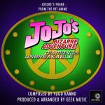 album image JoJo's Bizarre Adventure: Diamond is Unbreakable: Josuke's Theme JoJo's Bizarre Adventure: Diamond is Unbreakable: Josuke's Theme - Single