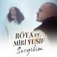 Roya ft. Miri Yusif - Röya ft. Miri Yusif - Sevgilim 2020 vk.com/aymusic_az