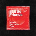 album image Still Be Friends Still Be Friends (feat. Tory Lanez & Tyga) - Single