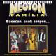 Neoton Familia - Ketszazhusz felett