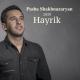 Pasha Shakhnazaryan - Hayrik
