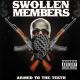 Swollen Members - Pornstar