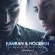 Kamran & Hooman - In Manam Ke Mishkanam