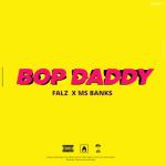 album image Bop Daddy Bop Daddy (feat. Ms Banks) - Single