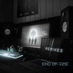 album image End of Time End of Time (Remixes) - EP