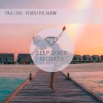album image Paul Lock - Trust In Me (Original Mix) Fever I the Album