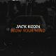 Jack Koden - Blow Your Mind