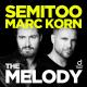 Semitoo, Marc Korn - The Melody