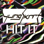 album image Hit It (prod: Yung Skrrt) Hit It - Single