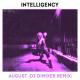 Intelligency - August (DJ DimixeR remix) (Freshmp3.net)