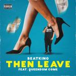 album image ремикс какой-то Then Leave (feat. Queendome Come) - Single