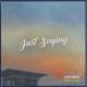 Glenn Lumanta, Jeremy Passion - Just Saying