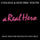 College & Electric Youth - A Real Hero