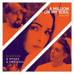 album image A Million on My Soul A Million on My Soul (Remix) - Single