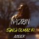 [NFD™] Nazryn - Sənlə Olmaz Ki (Azeek Remix)