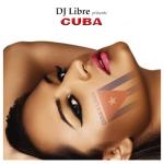 album image Te Siento Dj Libre Presents: Cuba