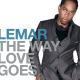 Lemar  [http://musvkontakte.ru] - The Way Love Goes  Для загрузки воспользуйтесь ссылкой - http://musvkontakte.ru/Lemar.html