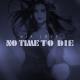 Party Tyme Karaoke - No Time To Die (Made Popular By Billie Eilish) [Vocal Version]