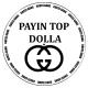 Payin’ Top Dolla - Gucci Gang