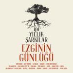 album image Eksik Bir Şey Ezginin Günlüğü 40 Yıllık Şarkılar