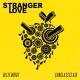 Ollie Wride, Sunglasses Kid - Stranger Love