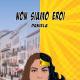 Daniela - Non siamo eroi