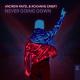 Andrew Rayel, Roxanne Emery - Never Going Down
