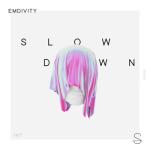 album image Slow Down Slow Down - Single