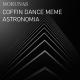 Morunas - Coffin Dance Meme - Astronomia