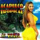 Acapulco Tropical - Acapulco Tropical