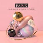 album image Feel Right Now (feat. Nonô) Feel Right Now (feat. Nonô) - Single
