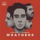 Weathers - C'est la vie