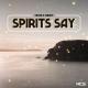 Heuse, CRVN - Spirits Say