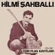 Hilmi Şahballı - Var mıdır paran pulun