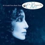 album image After All (Love Theme From Chances Are) If I Could Turn Back Time: Cher's Greatest Hits