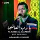 Mohamed Youssef - Ya Rabb Al’Alameen