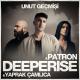 Deeperise, Patron, Yaprak Çamlıca - Unut Geçmişi