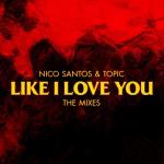 album image Like I Love You Like I Love You (The Mixes) - EP