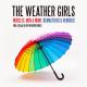 The Weather Girls - It's Raining Men