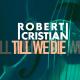 NELD1K GROUP - Robert Cristian - Till We Die (Original Mix)