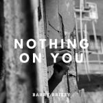 album image Nothing on You Nothing on You - Single