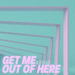 album image Get Me out of Here Get Me out of Here - Single