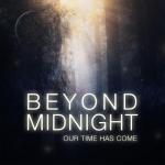 album image Capture My Soul Beyond Midnight: Our Time Has Come