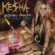 Ke$ha - Your Love Is My Drug